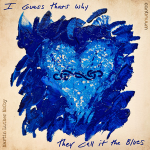 I Guess That’s Why They Call It The Blues