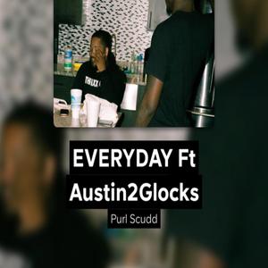 Everyday (feat. Austin2Glocks)