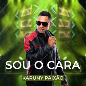 Eu Sou o Cara