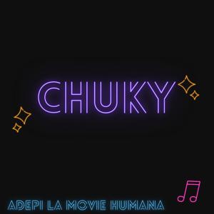 CHUKY