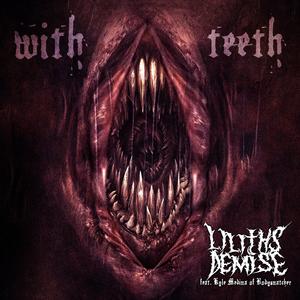 With Teeth (feat. Bodysnatcher)