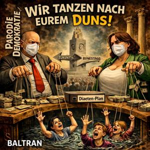 Parodie unsrer Demokratie