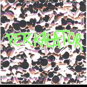 PERKALATOR (feat. LON3LY)