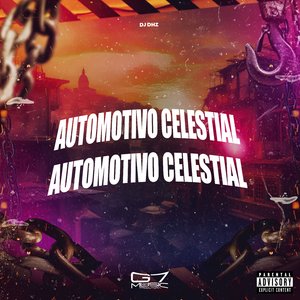 Automotivo Celestial