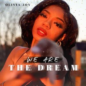 We Are THE DREAM