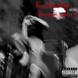 Rockstar With Broken Heart
