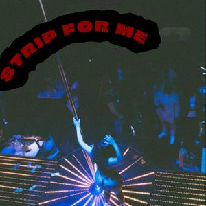 Strip for me (feat. Levk & Jadis mathis)