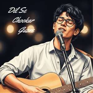 Dil Se Chookar Guzre