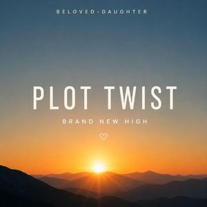 Plot Twist -Brand New High
