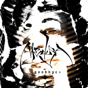 Goodbye (feat. Medusa The Gangsta Goddess)