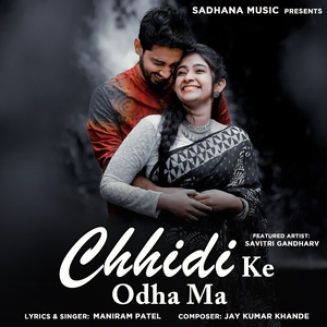 Chhidi Ke Odha Ma