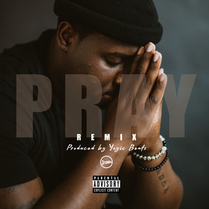 Pray (Remix)