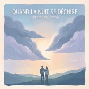 Quand la nuit se déchire