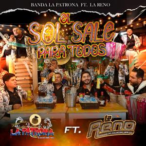 El Sol Sale Para Todos (feat. La Reno)