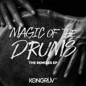 Magic of the Drums (Balearic Candombe Mix - Club Edit)
