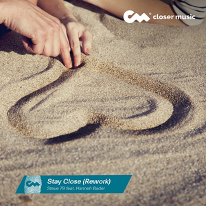 Stay Close (Rework)