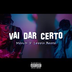 Vai Dar Certo (feat. Leozin.Beats)