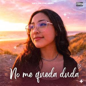 No Me Queda Duda