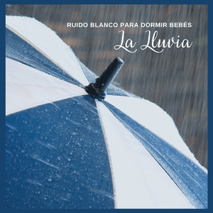 Ruido Blanco Para Dormir Bebés: La Lluvia (P89)