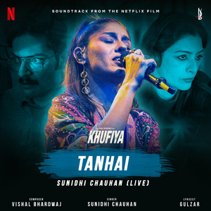 Tanhai - Sunidhi Chauhan (Live) (From "Khufiya")