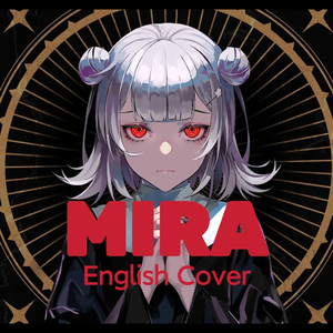 MIRA (English Cover)