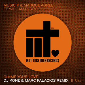 Gimme Your Love (DJ Kone & Marc Palacios Extended Remix)