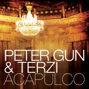 Acapulco (Peter Gun Remix)