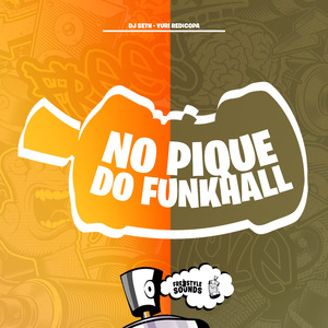 No Pique Do FunkHall