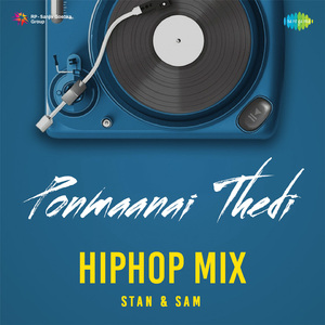 Ponmaanai Thedi (HipHop Mix)