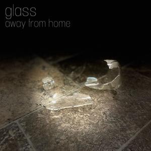 Glass (feat. Mike Hydos & Dan Ruiz)