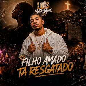 Filho Amado ta Resgatado