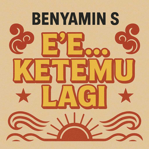 E'E…Ketemu Lagi