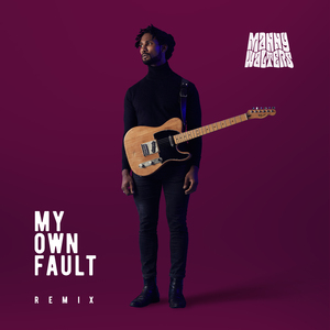 My Own Fault (Kay Faith Remix)