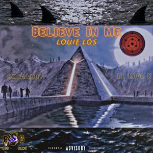 Believe In Me (feat. LL Cool K & Shigaddy)
