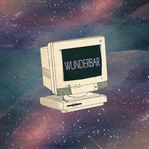 Wunderbar