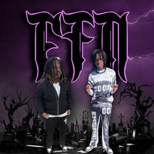 FTN (feat. Tgotbandz)