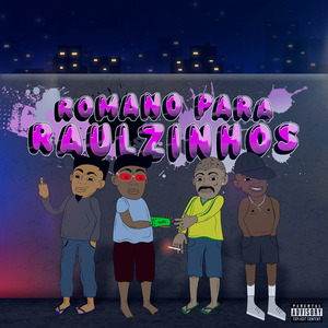 Romano para Raulzinhos