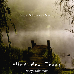 Wind and Trees (Emotional Piano Music)
