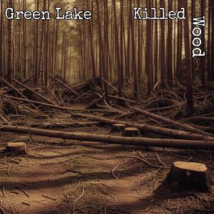 Killed Wood
