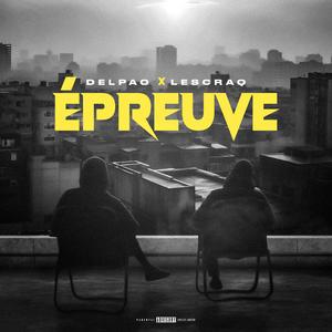 EPREUVE (feat. LESCRAQ)