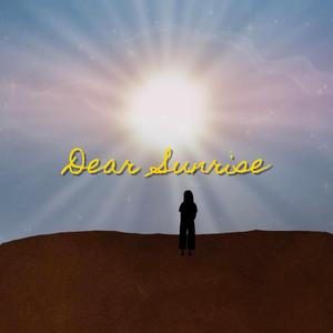 Dear Sunrise