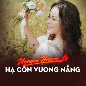 Hạ Còn Vương Nắng