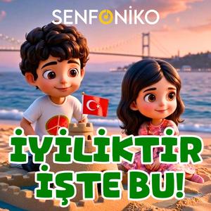 İyiliktir İşte Bu!