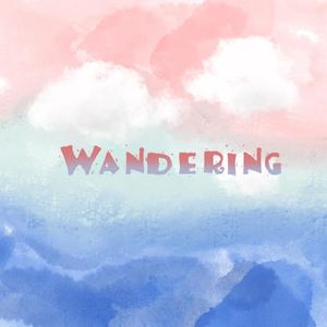 Wandering