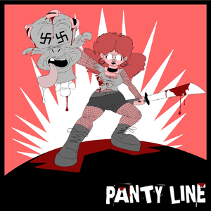 Millions Of Dead Proud Boys / Panty Line From The 317