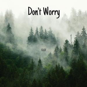 Don't Worry