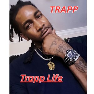 Trapp Life