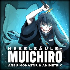 Nebelsäule - Muichiro