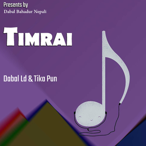 Timrai Bhara Parchhu Ma
