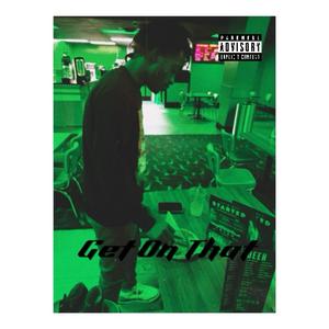 Get On That (Freestyle)